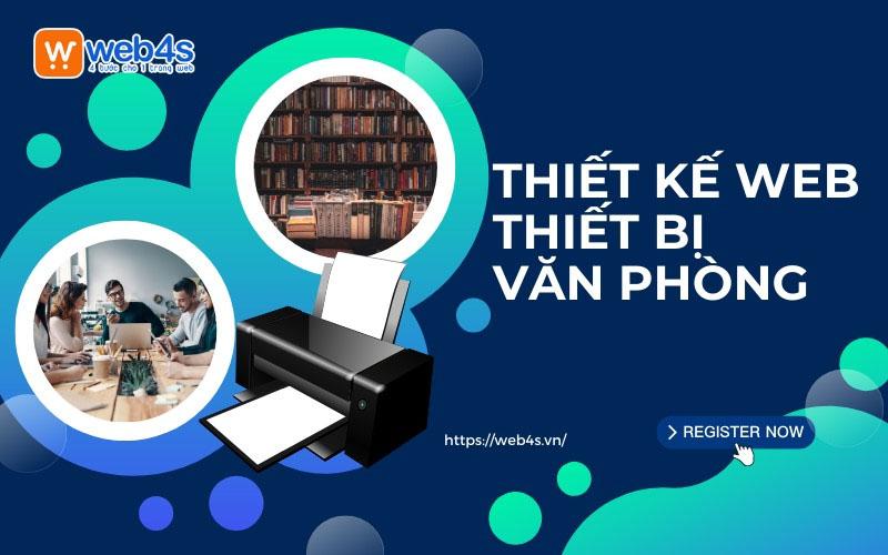 Thiết kế website thiết bị văn phòng - Cửa hàng kinh doanh online hiệu quả
