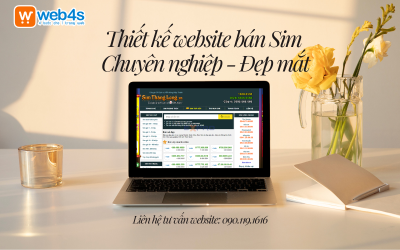 Bật mí: Bí quyết Thiết kế Website bán Sim Chuyên nghiệp - Web4s