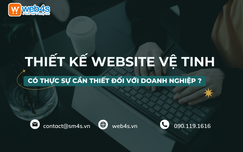 Doanh nghiệp có thực sự cần Thiết kế Website Vệ tinh hay không ?