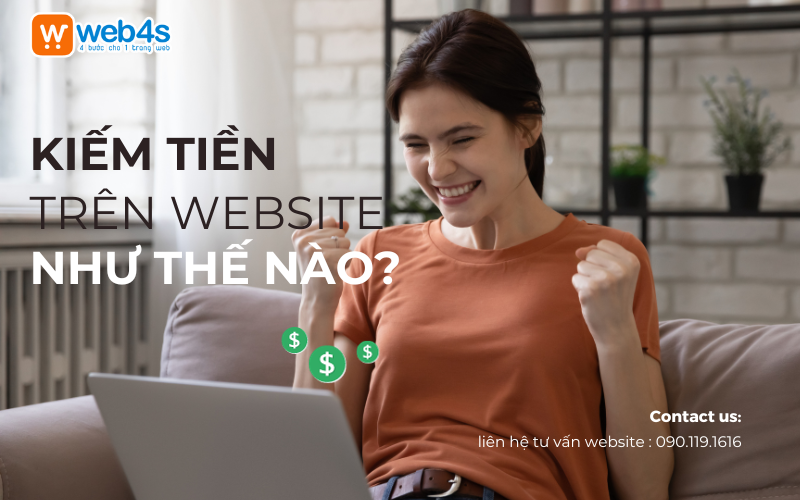Kiếm tiền trên Website hiệu quả bằng cách nào?