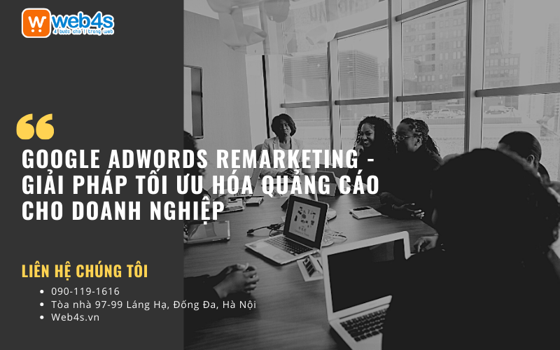 Google Adwords Remarketing - Giải pháp tối ưu quảng cáo hiệu quả