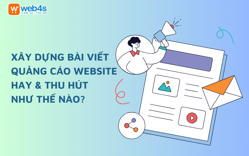 Làm thế nào để xây dựng được bài viết quảng cáo website hay ?