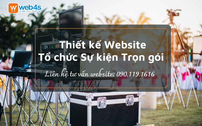 Thiết kế website Tổ chức Sự kiện Trọn gói, Bảo hành Trọn đời