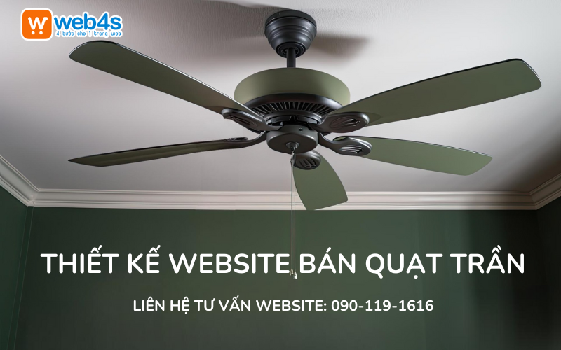 Thiết kế Website bán Quạt trần và 6 Điều Lưu ý Bạn Nên biết