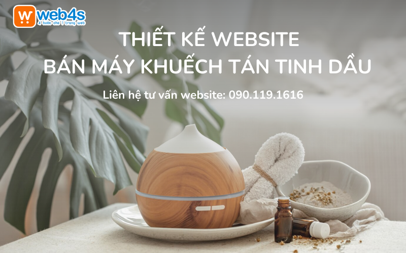 Dịch vụ Thiết kế Website bán Máy Khuếch tán Tinh dầu Trọn gói 
