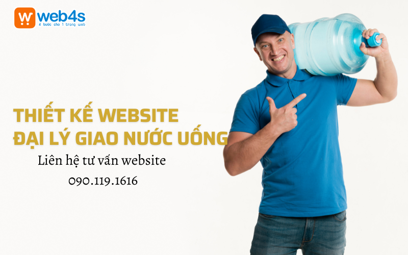 Web4s | Thiết kế Website Đại lý Giao nước, bán Nước uống