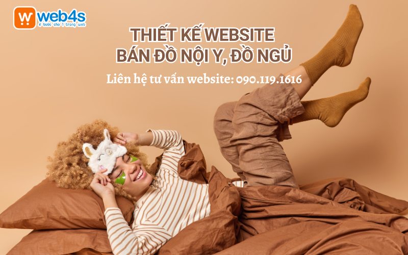 Thiết kế Website bán Đồ Nội y, Đồ ngủ Cao cấp tại Web4s