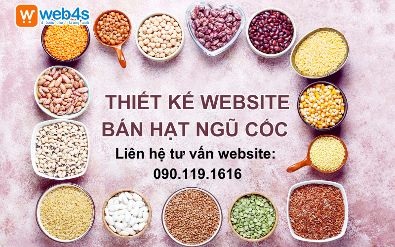 7 Điều bạn cần biết khi Thiết kế Website bán Hạt ngũ cốc