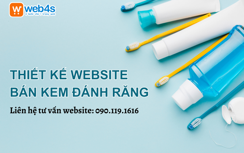 Thiết kế Website Công ty bán Kem Đánh răng [chỉ 9K/ngày] 