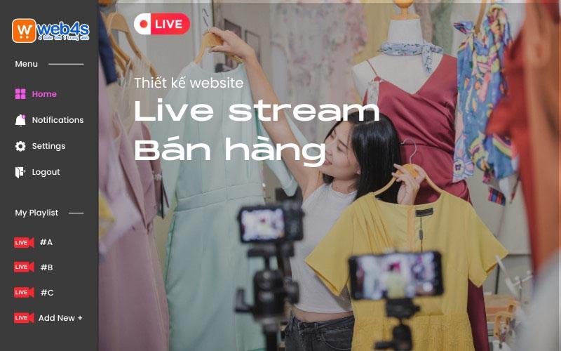 Thiết kế web live stream bán hàng đẹp, sáng tạo