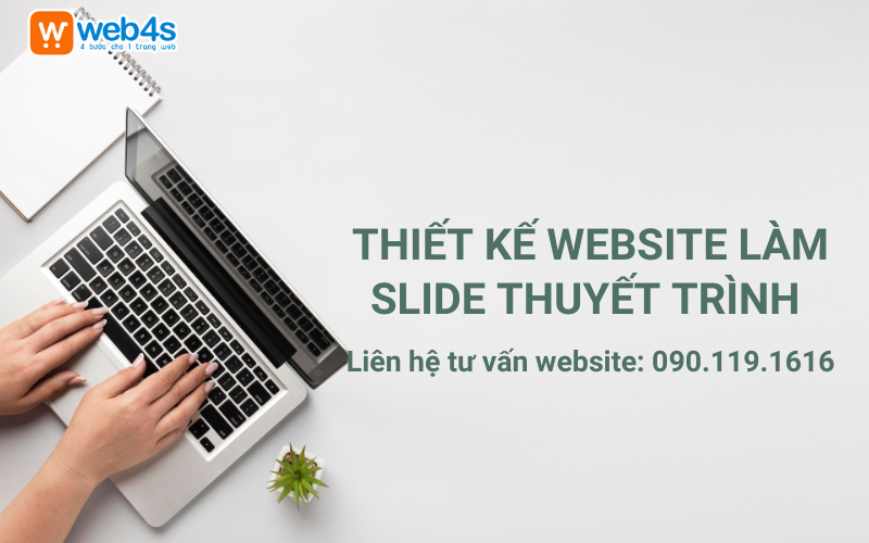 Thiết kế Website làm Slide Thuyết trình Đơn giản [Web4s] 
