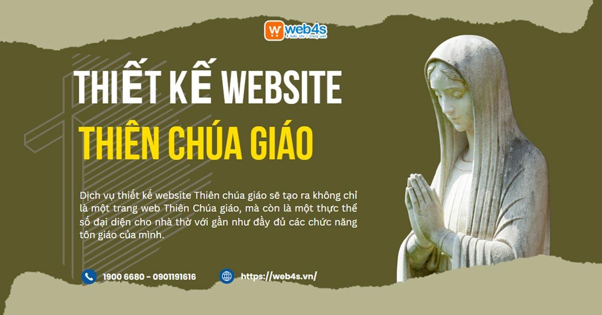 Thiết kế website Thiên chúa giáo Ấn tượng, Độc Nhất | Web4s