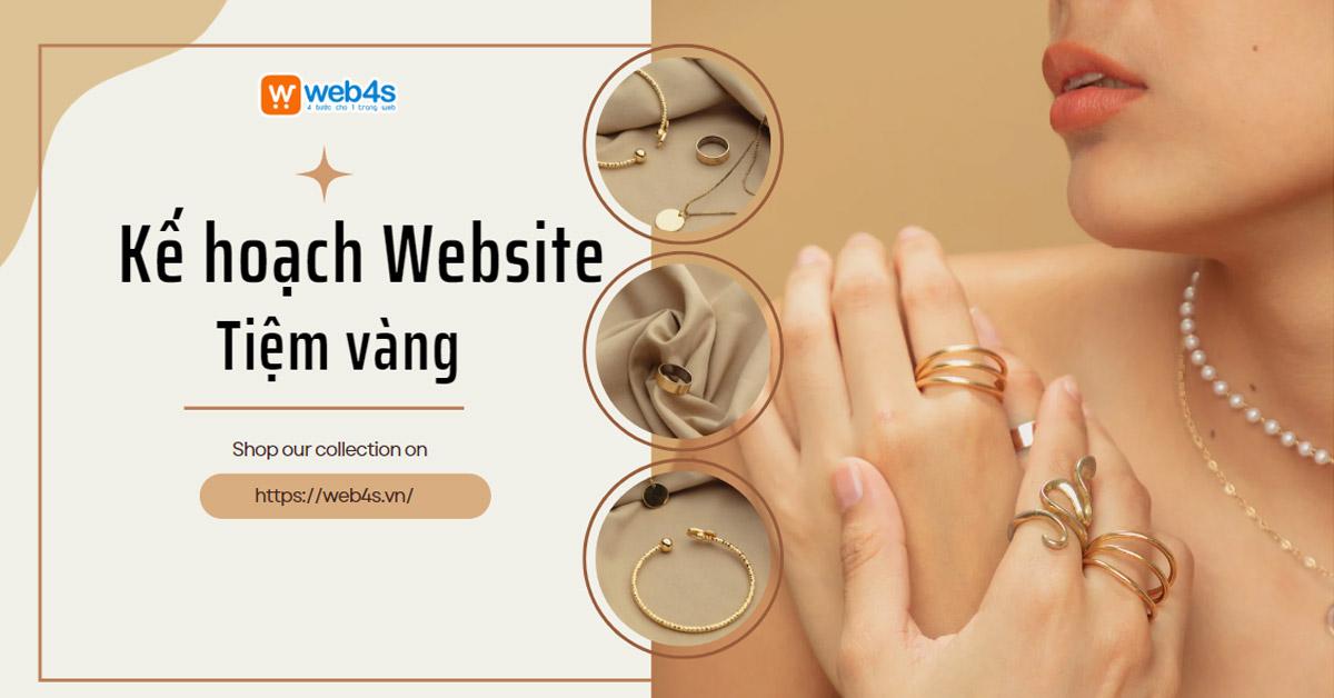 Thiết kế Website Tiệm Vàng chuyên nghiệp, Tăng Doanh Số NGAY!