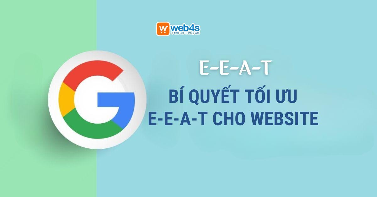 E-E-A-T là gì? Bí quyết tối ưu E-E-A-T cho Website của bạn lên Top tìm kiếm