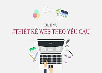 Hé lộ những điều ít ai biết về thiết kế web theo yêu cầu