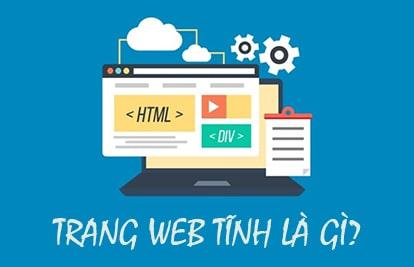 Trang web tĩnh là gì - Cách xây dựng trang web động và web tĩnh