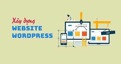 WordPress là gì - Có nên xây dựng website bằng WordPress