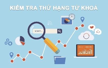 Các kiểm tra thứ hạng website trên Google - Check xếp hạng từ khóa