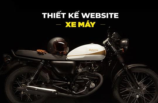 Thiết kế web xe máy trọn gói | Mẫu website xe máy ấn tượng, thời thượng