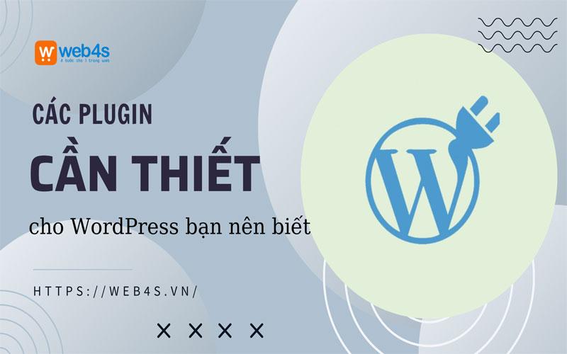 PLUGIN CẦN THIẾT CHO WORDPRESS BẠN NÊN BIẾT