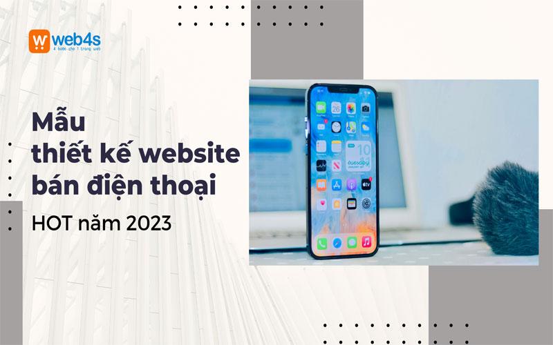 Mẫu Thiết kế website bán điện thoại Siêu HOT 2023