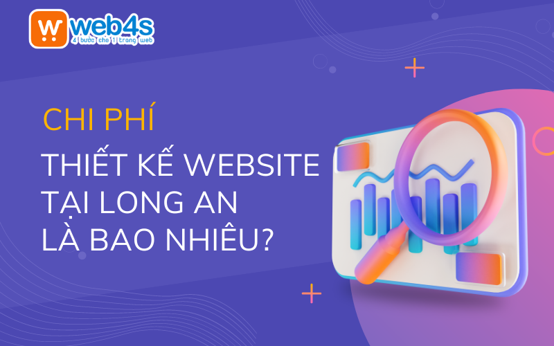 Chi phí thiết kế website tại Long An là bao nhiêu?
