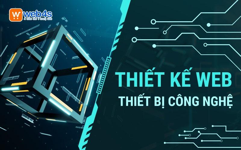 Thiết kế website thiết bị công nghệ - Tăng doanh thu gấp 3 lần