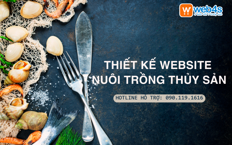 Thiết kế Website nuôi trồng Thủy sản - Ý tưởng kinh doanh 1 vốn 4 lời