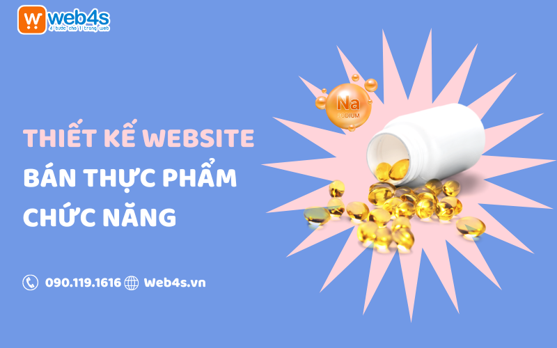 Dịch vụ Thiết kế Website bán Thực phẩm Chức năng Uy tín