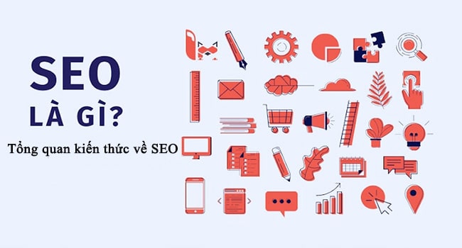 SEO là gì? Kiến thức SEO