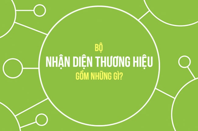 Bộ nhận dạng thương hiệu gồm những gì?