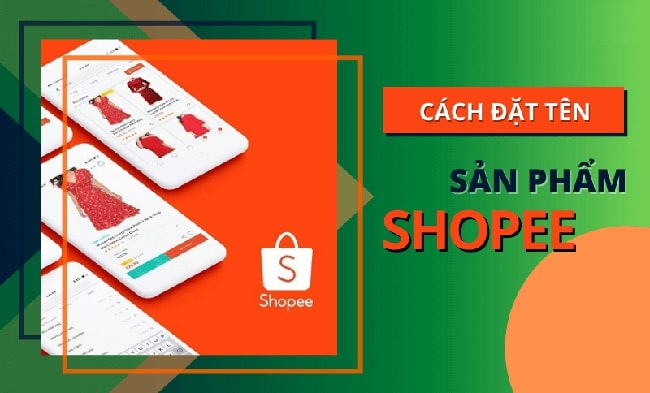 Công thức đặt tên sản phẩm Shopee