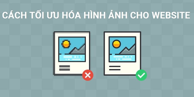 Lý do cần tối ưu hình ảnh cho web