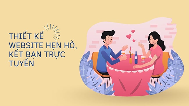 Thiết kế trang web hẹn hò chuyên nghiệp