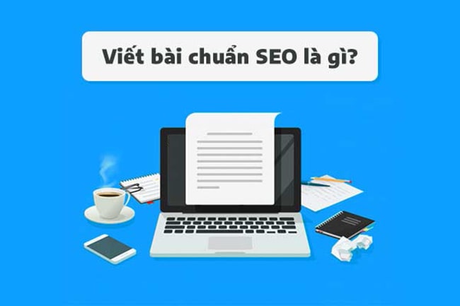 Viết bài chuẩn SEO là gì?